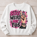 Stay Weird Mo' Fos | DTF Transfer
