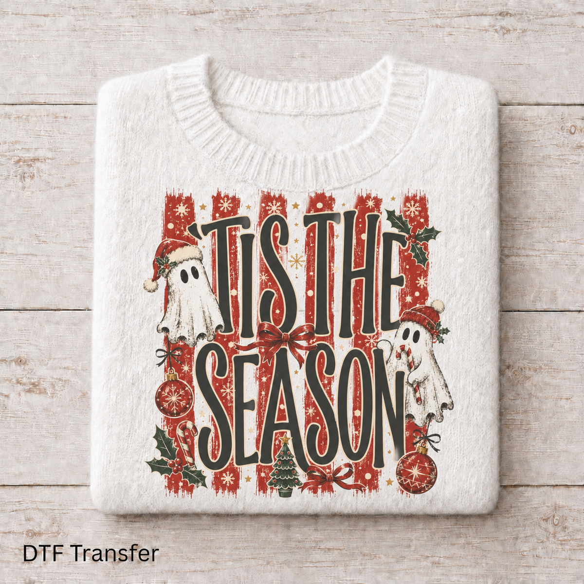 Tis The Season Ghosts | DTF Transfer
