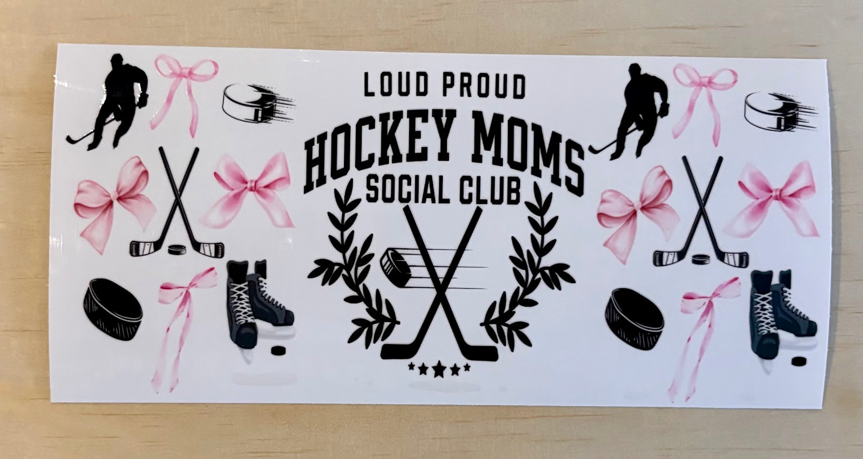 Hockey Moms | UV DTF 16oz Cup Wrap