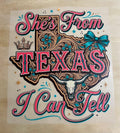 She's From Texas | DTF Transfer