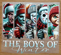 The Boys Of Winter | DTF Transfer
