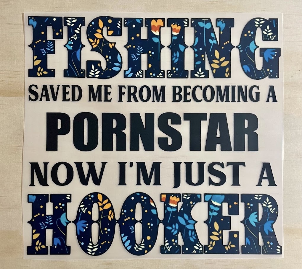 Fishing Humor | DTF Transfer