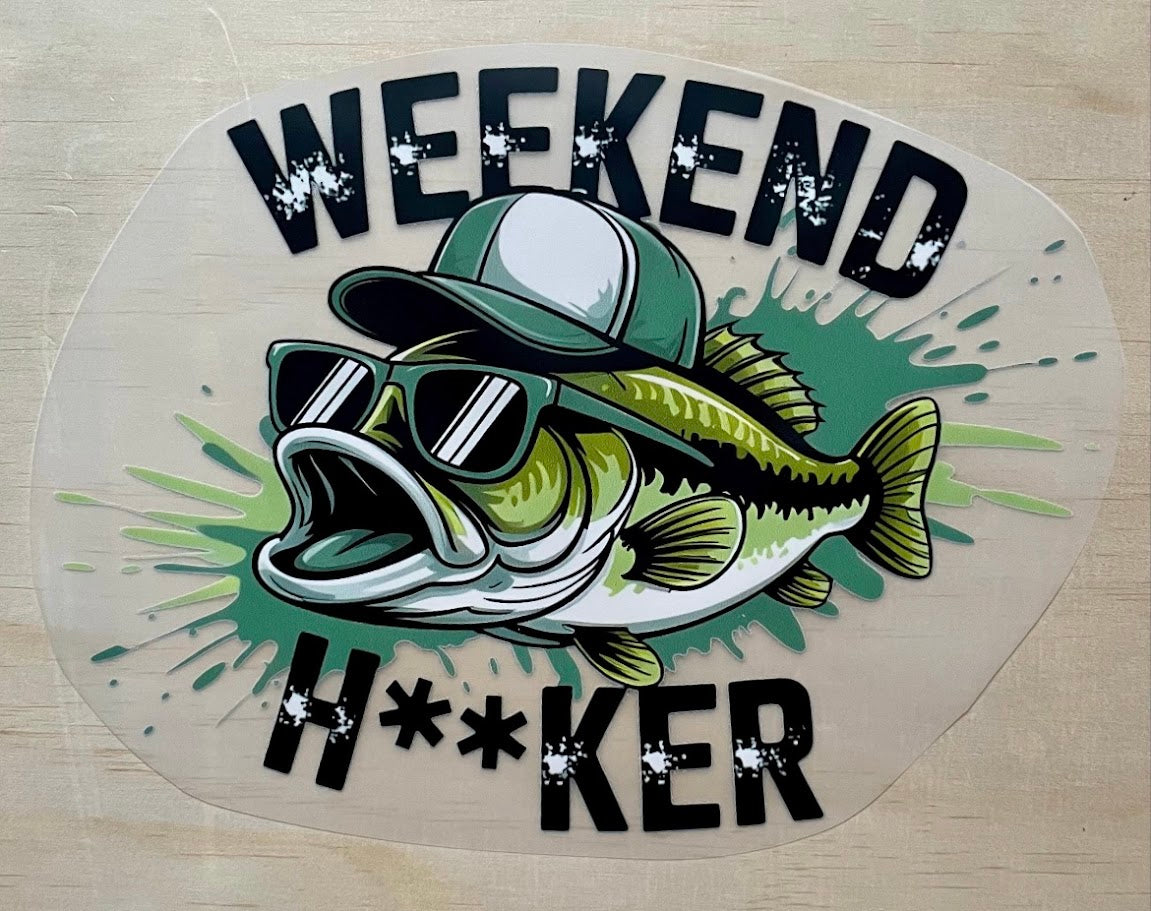 Weekend Hooker | DTF Transfer