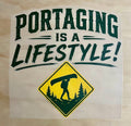 Portaging Is A Lifestyle! | DTF Transfer