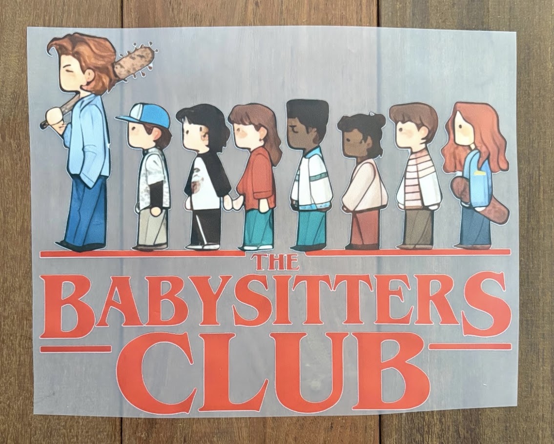 The Babysitters Club | DTF Transfer