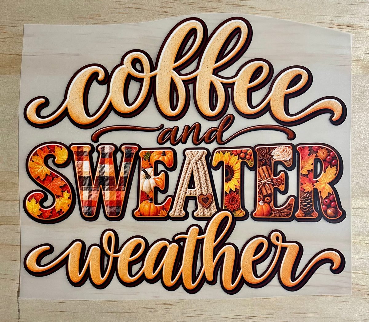 Coffee And Sweater Weather | DTF Transfer