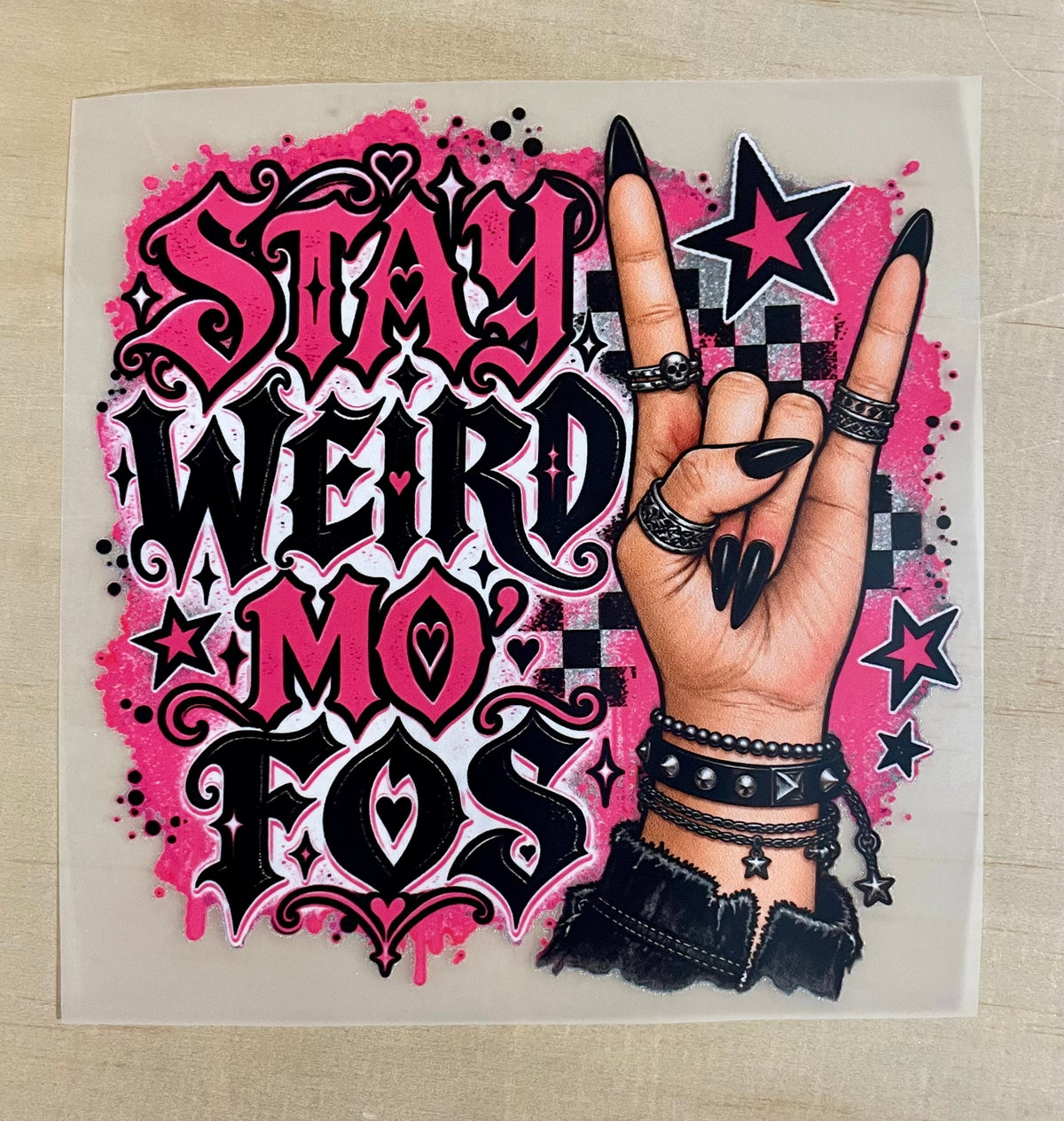 Stay Weird Mo' Fos | DTF Transfer