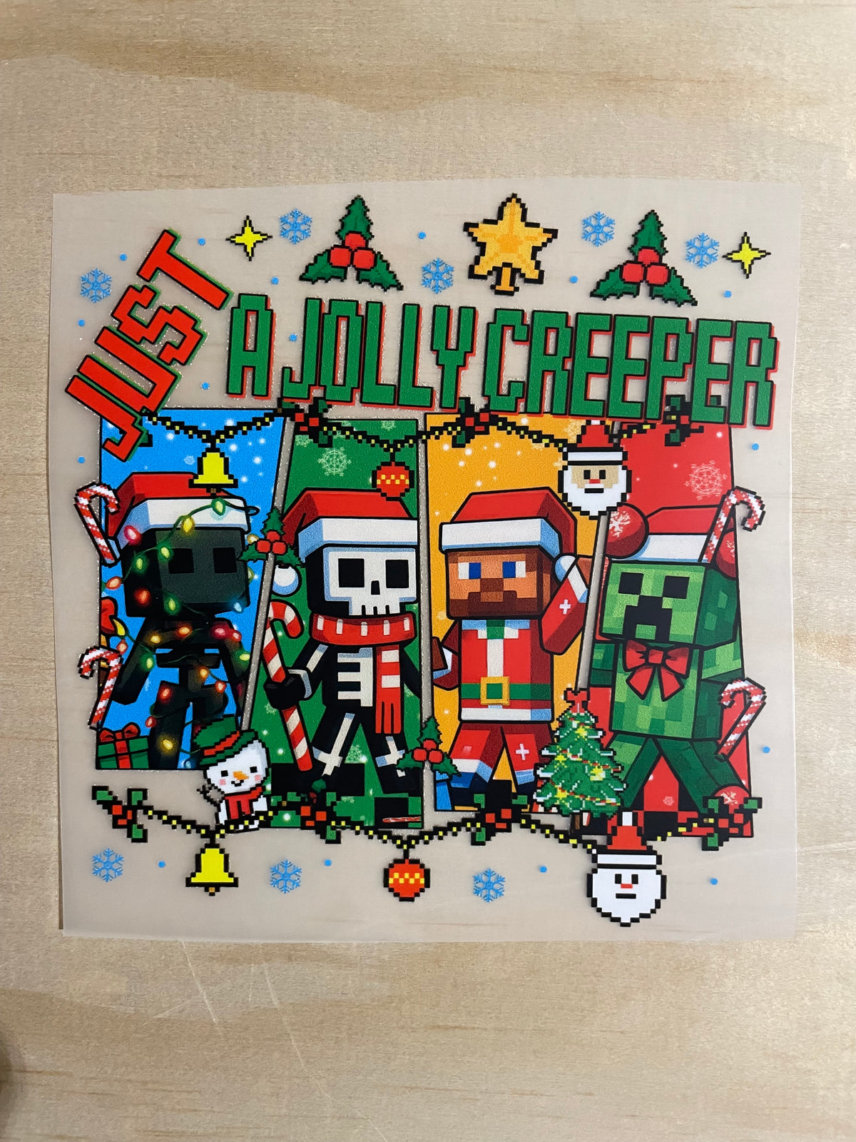 Just A Jolly Creeper | DTF Transfer