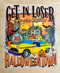 Get In Loser Halloweentown | DTF Transfer