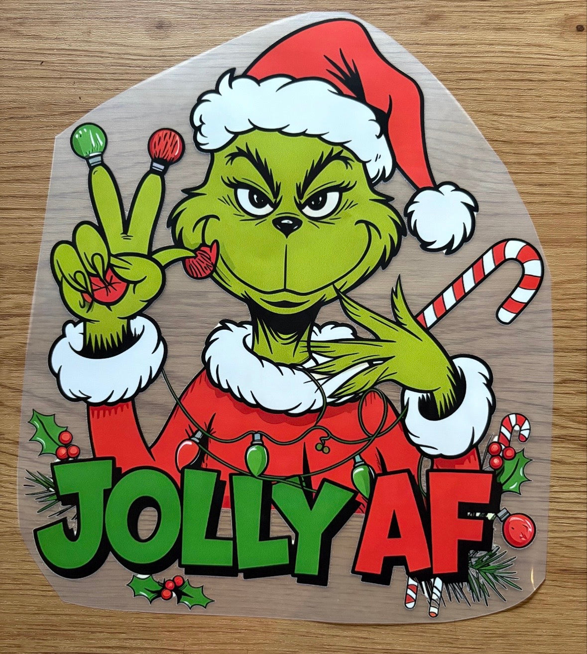 The Grinch Jolly AF | DTF Transfer