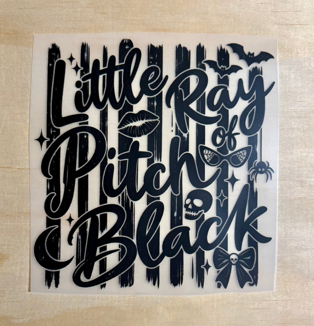 Little Ray Of Pitch Black | DTF Transfer